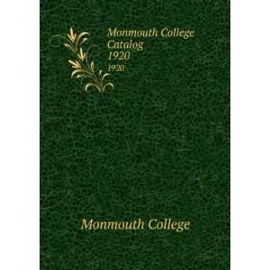  Monmouth College Catalog. 1920 Monmouth College Books