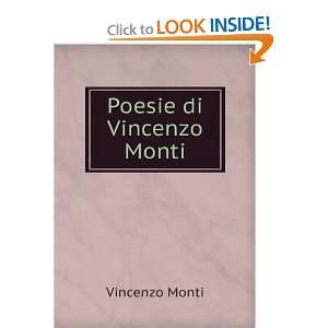  Poesie di Vincenzo Monti Vincenzo Monti Books