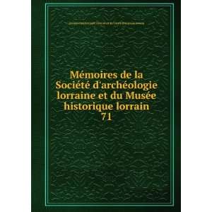   archÃ©ologie lorraine et du MusÃ©e historique lorrain Books