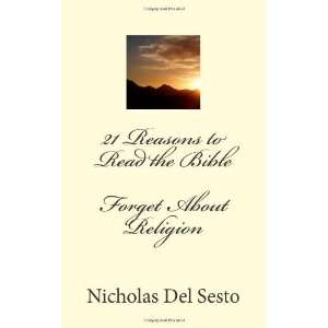    21 Reasons to Read the Bible [Paperback] Nicholas Del Sesto Books