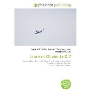  Lioré et Olivier LeO 7 (9786134086493) Books