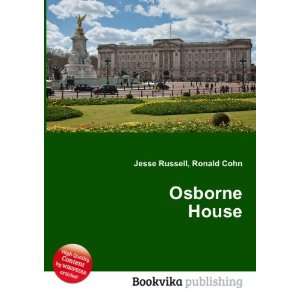  Osborne House Ronald Cohn Jesse Russell Books