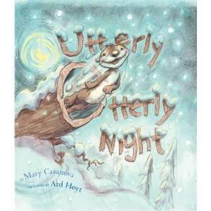  Utterly Otterly Night [Hardcover] Mary Casanova Books