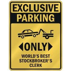  EXCLUSIVE PARKING  ONLY WORLDS BEST STOCKBROKERS CLERK 