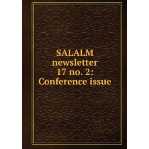  SALALM newsletter. 17 no. 2 Conference issue Seminar on 