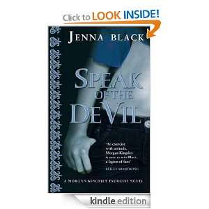 Speak of the Devil (Morgan Kingsley Exorcist Series) Jenna Black 
