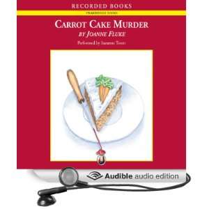  Carrot Cake Murder (Audible Audio Edition) Joanne Fluke 