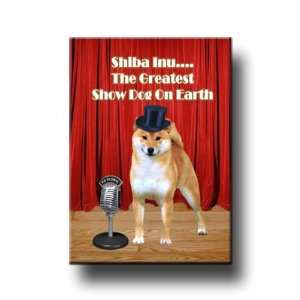  Shiba Inu Greatest Show Dog Fridge Magnet No 1 Everything 
