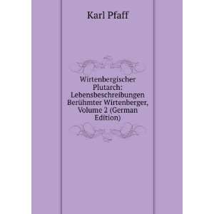   Wirtenberger, Volume 2 (German Edition) Karl Pfaff Books