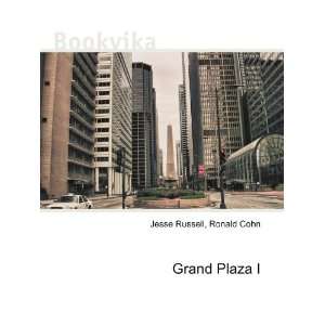  Grand Plaza I Ronald Cohn Jesse Russell Books