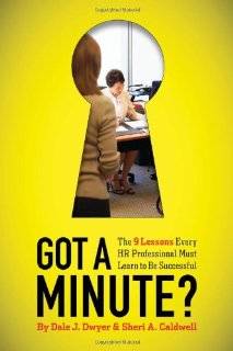 Got a Minute? The 9 Lessons Every HR Professional Must Learn to Be 