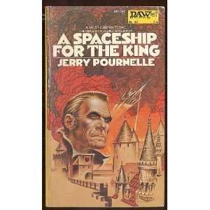   For The King (DAW No. 42) Jerry Pournelle, Kelly Freas Books