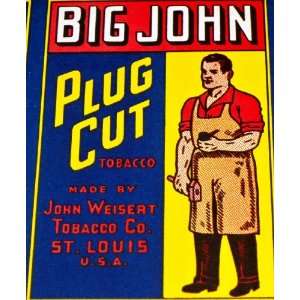  Large Big John Tobacco Label / Store Display, 1940s 