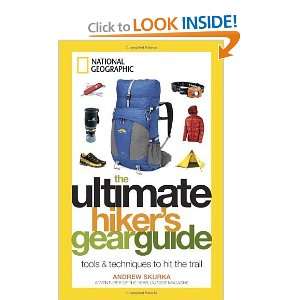  The Ultimate Hikers Gear Guide Tools and Techniques to 