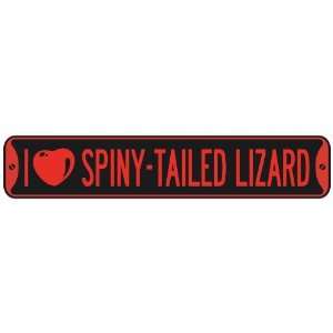   I LOVE SPINY TAILED LIZARD  STREET SIGN