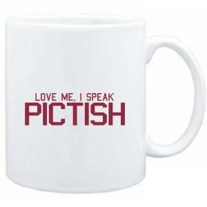    Mug White  LOVE ME, I SPEAK Pictish  Languages