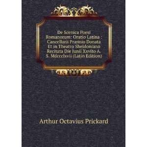   (Latin Edition) Arthur Octavius Prickard  Books