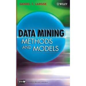  Data Mining Methods and Models [Hardcover] Daniel T 