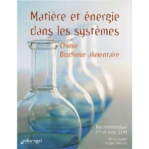   chimie; biochimie; alimentaire (9782844446954) Pierre Goudet Books