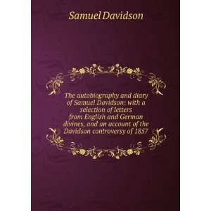   an account of the Davidson controversy of 1857 Samuel Davidson Books