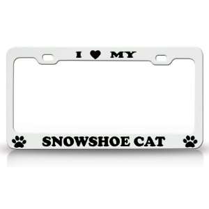  I LOVE MY SNOWSHOE Cat Pet Animal High Quality STEEL 