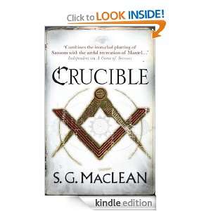 Crucible (Alexander Seaton 3) S.G. MacLean  Kindle Store