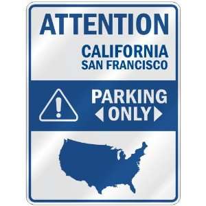  ATTENTION  SAN FRANCISCO PARKING ONLY  PARKING SIGN USA CITY 