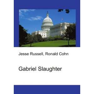 Gabriel Slaughter Ronald Cohn Jesse Russell  Books