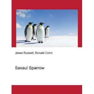 Saxaul Sparrow Ronald Cohn Jesse Russell  Books