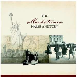  The Marksteiner Name in History Ancestry Books