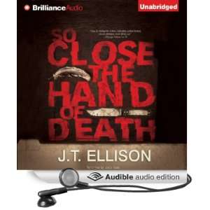  So Close the Hand of Death (Audible Audio Edition) J.T 
