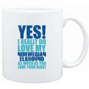  Mug White  YES I REALLY DO LOVE MY Norwegian Elkhound 