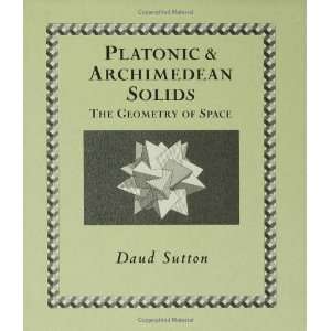   & Archimedean Solids (Wooden Books) [Hardcover] Daud Sutton Books
