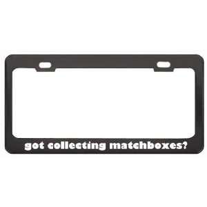 Got Collecting Matchboxes? Hobby Hobbies Black Metal License Plate 