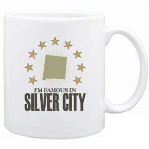   Am Famous In Silver City  New Mexico Mug Usa City