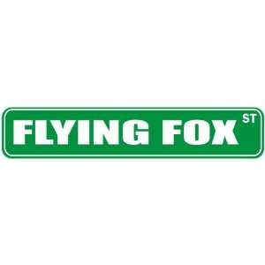 FLYING FOX ST  STREET SIGN