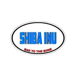  SHIBA INU   Bad to the Bone   Dog Breed Euro   Window 