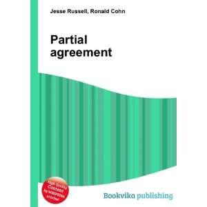  Partial agreement Ronald Cohn Jesse Russell Books