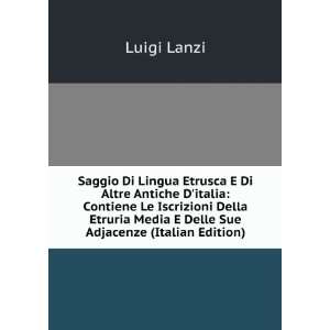 Saggio Di Lingua Etrusca E Di Altre Antiche Ditalia Contiene Le 