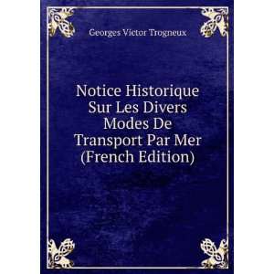   De Transport Par Mer (French Edition) Georges Victor Trogneux Books