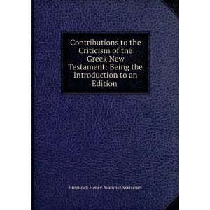  Contributions to the Criticism of the Greek New Testament 