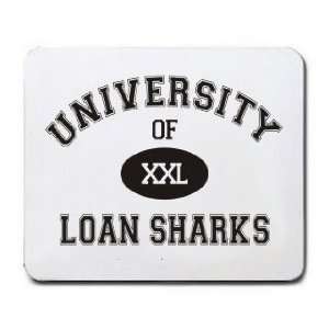  UNIVERSITY OF XXL LOAN SHARKS Mousepad