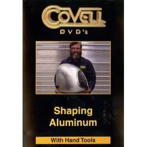   Shaping Aluminum With Hand Tools [DVD] (Covell DVDs) 