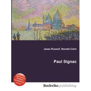  Paul Signac Ronald Cohn Jesse Russell Books