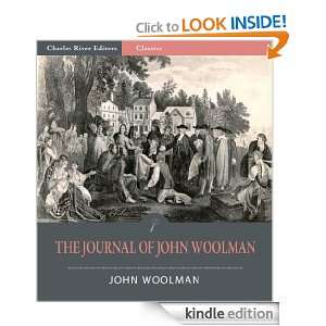 The Journal of John Woolman (Illustrated) John Woolman, Charles River 