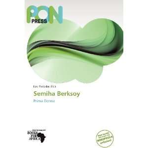  Semiha Berksoy (9786138771364) Loki Radoslav Books