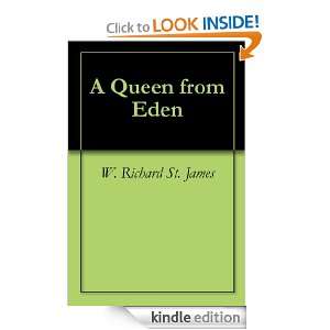 Queen from Eden W. Richard St. James  Kindle Store