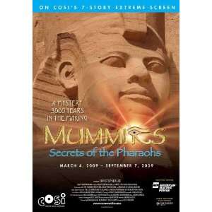 Mummies Secrets of the Pharaohs Movie Poster (11 x 17 Inches   28cm x 