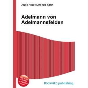  Adelmann von Adelmannsfelden Ronald Cohn Jesse Russell 