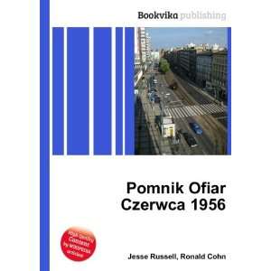  Pomnik Ofiar Czerwca 1956 Ronald Cohn Jesse Russell 